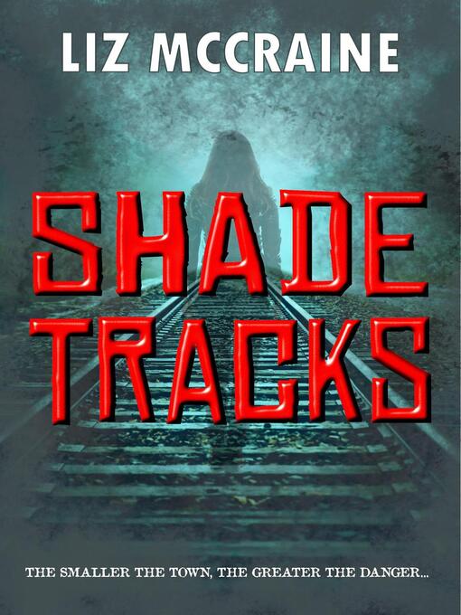 Title details for Shade Tracks by Liz McCraine - Available